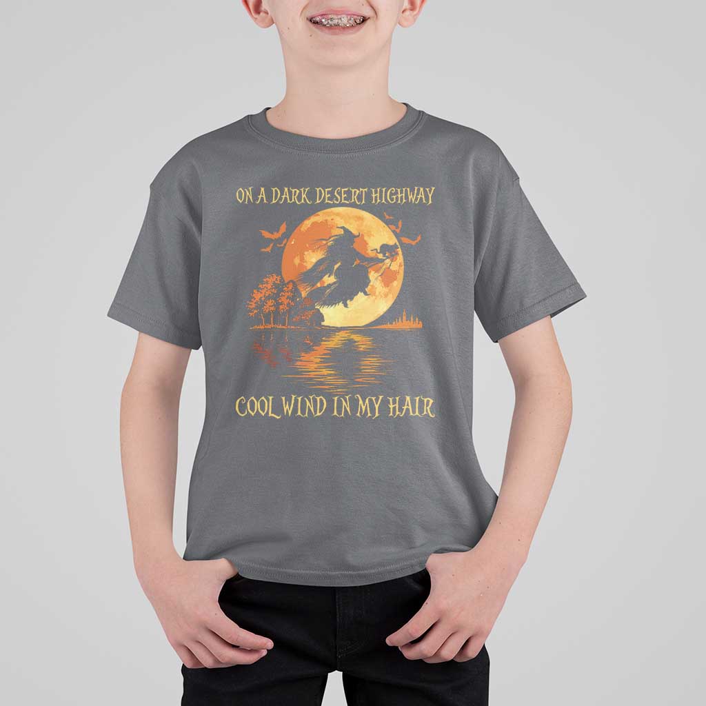 Funny Witch T Shirt For Kid On A Dark Desert Highway Cool Wind In My Hair - Wonder Print Shop