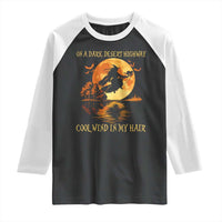 Funny Witch Raglan Shirt On A Dark Desert Highway Cool Wind In My Hair - Wonder Print Shop