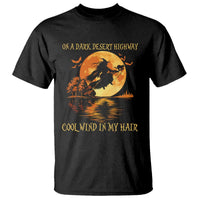Funny Witch T Shirt On A Dark Desert Highway Cool Wind In My Hair - Wonder Print Shop