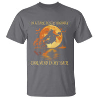 Funny Witch T Shirt On A Dark Desert Highway Cool Wind In My Hair - Wonder Print Shop