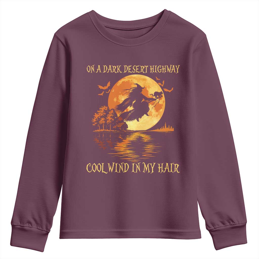 Funny Witch Youth Sweatshirt On A Dark Desert Highway Cool Wind In My Hair - Wonder Print Shop