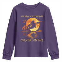 Funny Witch Youth Sweatshirt On A Dark Desert Highway Cool Wind In My Hair - Wonder Print Shop
