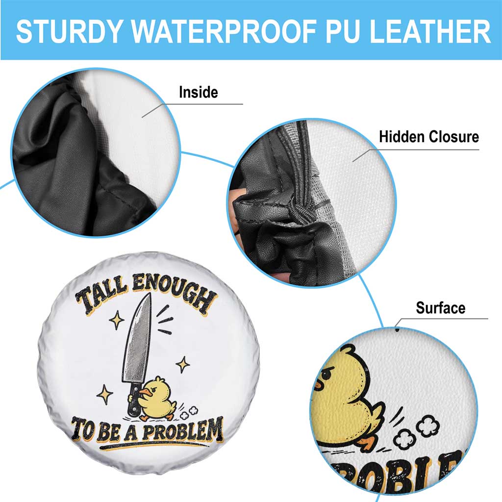Tall Enough To Be A Problem Funny Duck Spare Tire Cover With Giant Knife Meme Humor