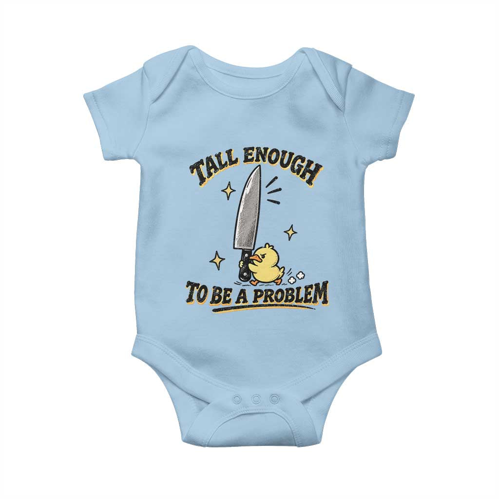 Tall Enough To Be A Problem Funny Duck Baby Onesie With Giant Knife Meme Humor