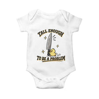 Tall Enough To Be A Problem Funny Duck Baby Onesie With Giant Knife Meme Humor