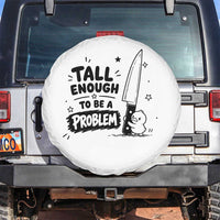 Tall Enough To Be A Problem Funny Duck Humor Spare Tire Cover