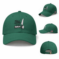 Tall Enough To Be A Problem Funny Duck Humor Baseball Cap