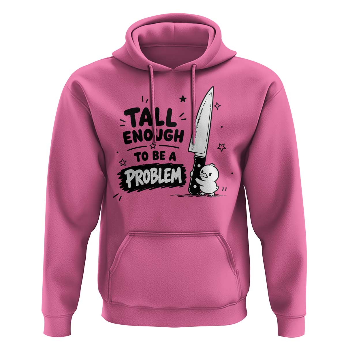 Tall Enough To Be A Problem Funny Duck Humor Hoodie