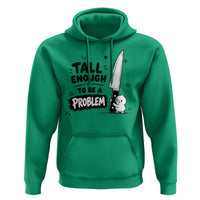 Tall Enough To Be A Problem Funny Duck Humor Hoodie