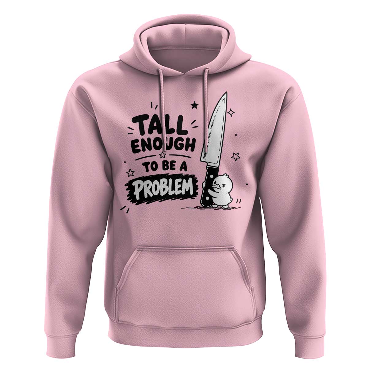Tall Enough To Be A Problem Funny Duck Humor Hoodie