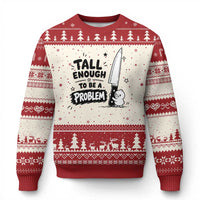 Tall Enough To Be A Problem Funny Duck Humor Ugly Christmas Sweater