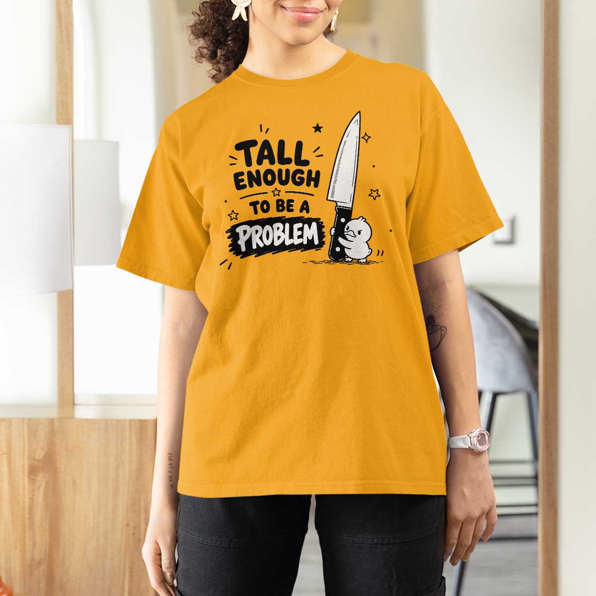 Tall Enough To Be A Problem Funny Duck Humor T Shirt For Women
