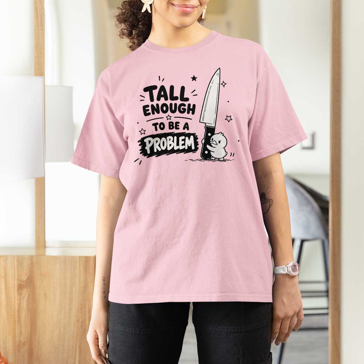 Tall Enough To Be A Problem Funny Duck Humor T Shirt For Women