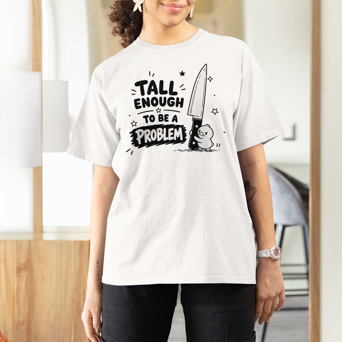 Tall Enough To Be A Problem Funny Duck Humor T Shirt For Women