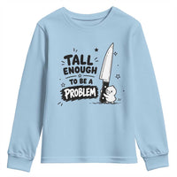 Tall Enough To Be A Problem Funny Duck Humor Youth Sweatshirt