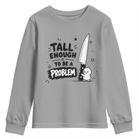 Tall Enough To Be A Problem Funny Duck Humor Youth Sweatshirt