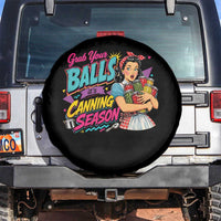 Grab Your Balls Its Canning Season Funny Food Preservation Spare Tire Cover Retro Pop Art Graphic