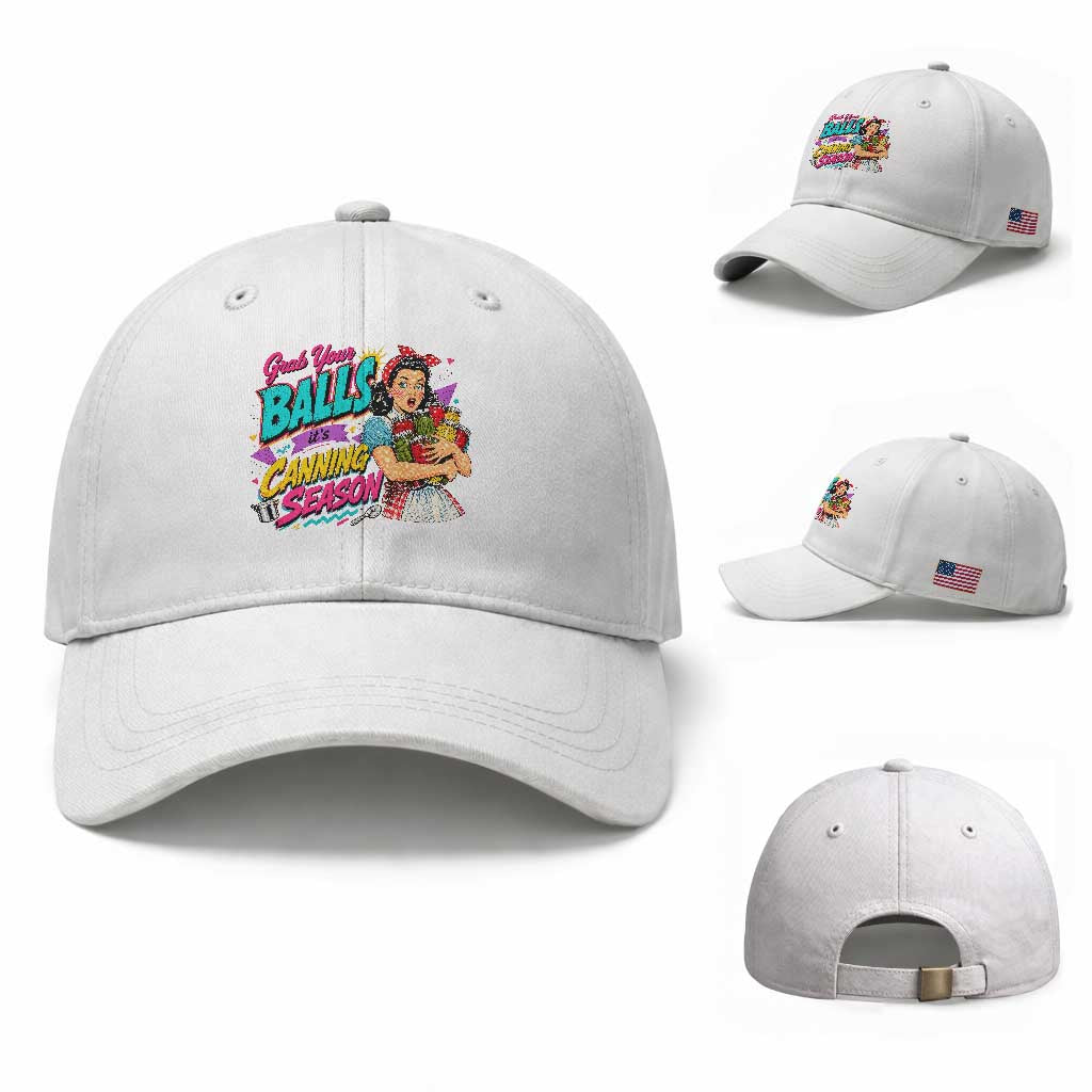 Grab Your Balls Its Canning Season Funny Food Preservation Baseball Cap Retro Pop Art Graphic