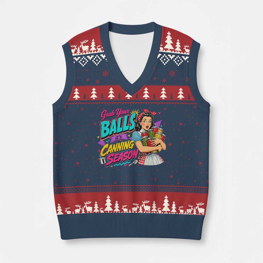 Grab Your Balls Its Canning Season Funny Food Preservation V-Neck Knit Sweater Vest Retro Pop Art Graphic