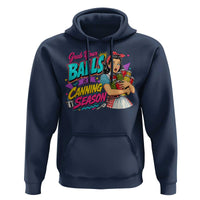 Grab Your Balls Its Canning Season Funny Food Preservation Hoodie Retro Pop Art Graphic