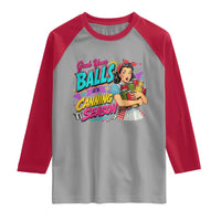 Grab Your Balls Its Canning Season Funny Food Preservation Raglan Shirt Retro Pop Art Graphic