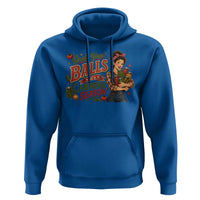Grab Your Balls Its Canning Season Funny Food Preservation Hoodie Vintage Retro Country Girl Graphic