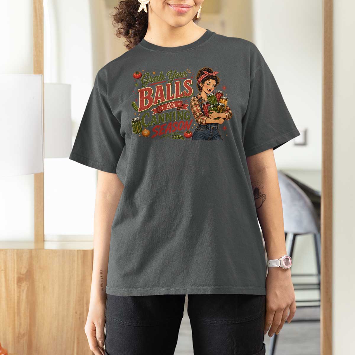 Grab Your Balls Its Canning Season Funny Food Preservation T Shirt For Women Vintage Retro Country Girl Graphic