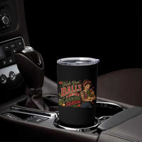 Grab Your Balls Its Canning Season Funny Food Preservation Tumbler Cup Vintage Retro Country Girl Graphic