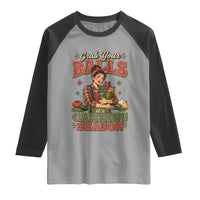 Grab Your Balls Its Canning Season Funny Food Preservation Raglan Shirt
