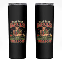 Grab Your Balls Its Canning Season Funny Food Preservation Skinny Tumbler