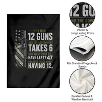 If I Had 12 Guns and The Government Math Second Amendment Garden Flag