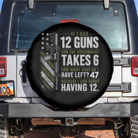 If I Had 12 Guns and The Government Math Second Amendment Spare Tire Cover
