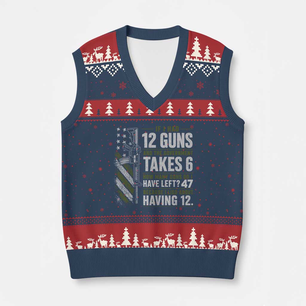 If I Had 12 Guns and The Government Math Second Amendment V-Neck Knit Sweater Vest