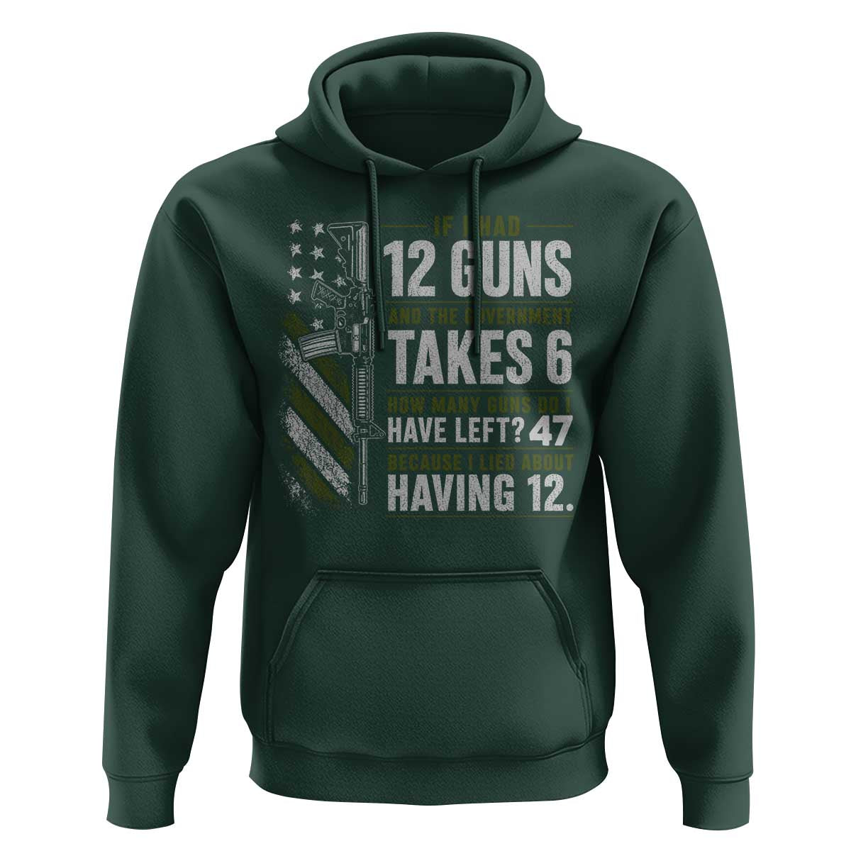 If I Had 12 Guns and The Government Math Second Amendment Hoodie