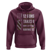 If I Had 12 Guns and The Government Math Second Amendment Hoodie