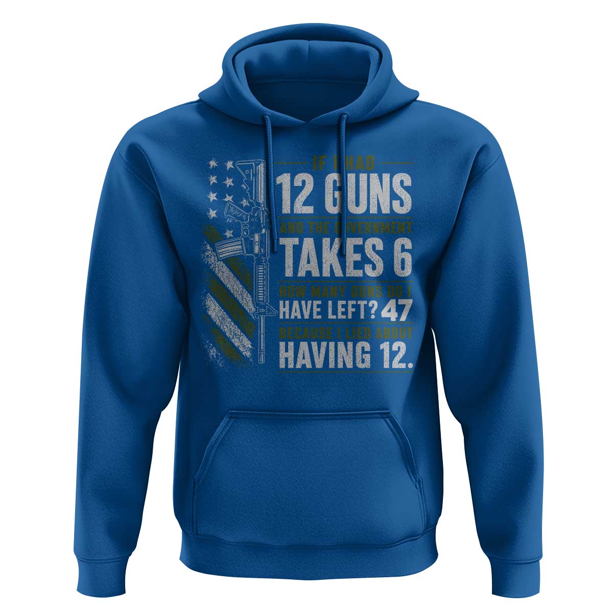 If I Had 12 Guns and The Government Math Second Amendment Hoodie