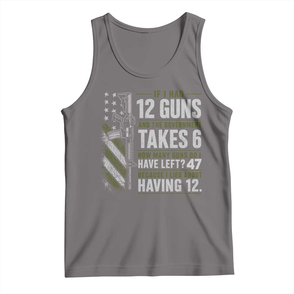 If I Had 12 Guns and The Government Math Second Amendment Tank Top