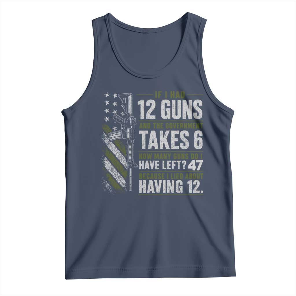 If I Had 12 Guns and The Government Math Second Amendment Tank Top