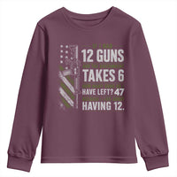 If I Had 12 Guns and The Government Math Second Amendment Youth Sweatshirt