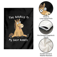 This Actually Is My First Rodeo Funny Silly Horse Garden Flag 1st Birthday Meme