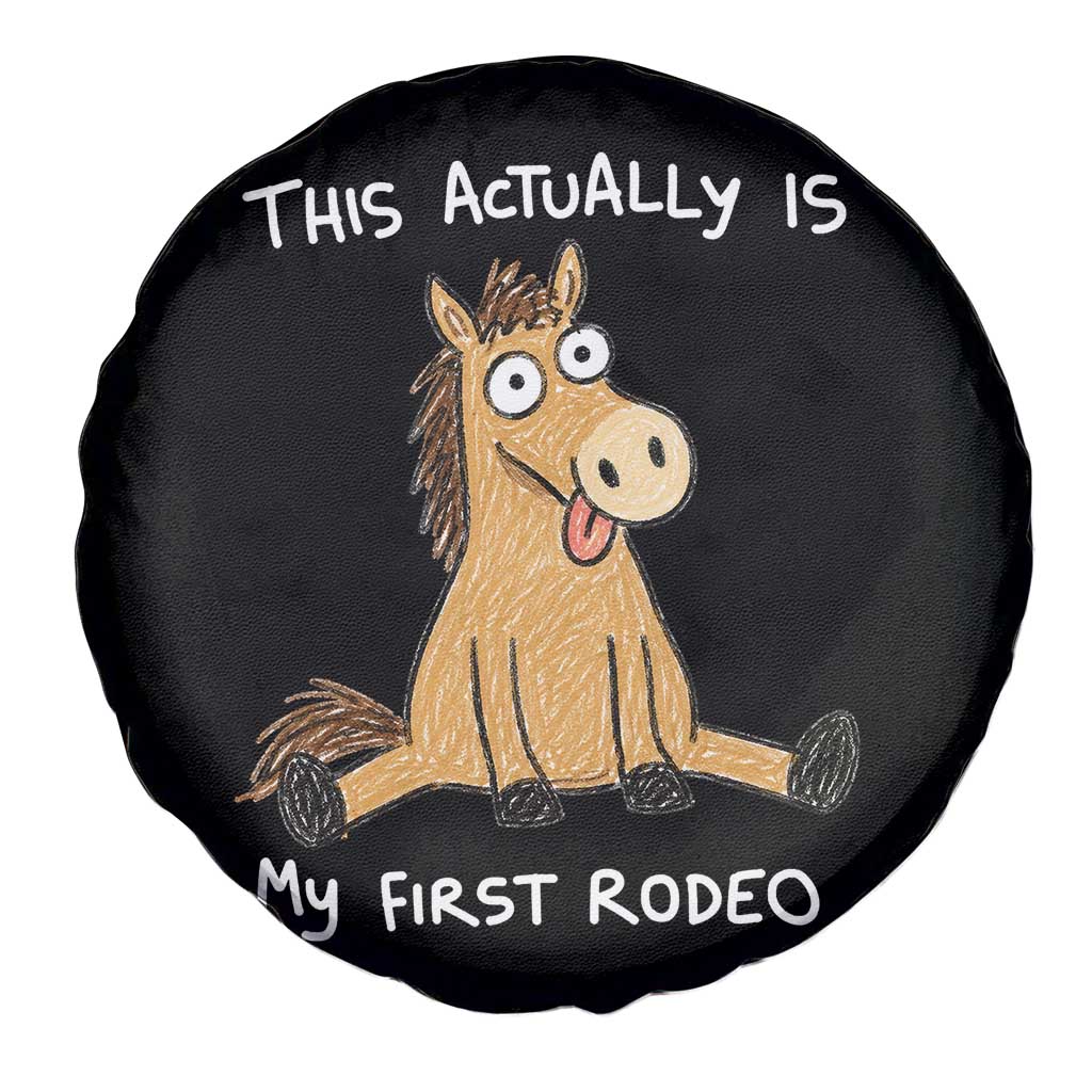This Actually Is My First Rodeo Funny Silly Horse Spare Tire Cover 1st Birthday Meme