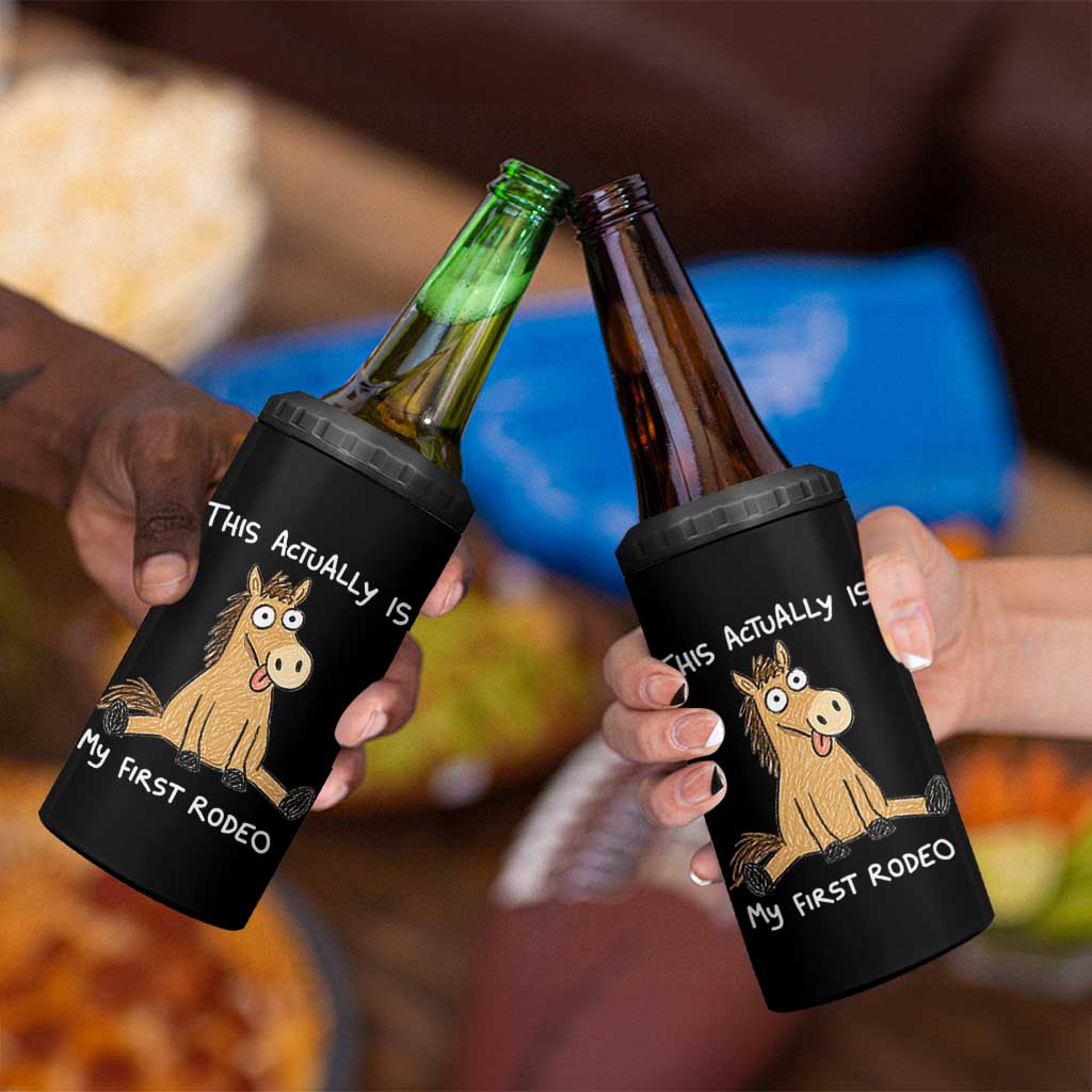 This Actually Is My First Rodeo Funny Silly Horse 4 in 1 Can Cooler Tumbler 1st Birthday Meme