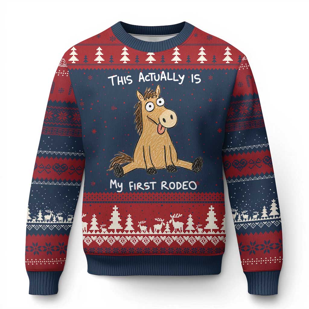 This Actually Is My First Rodeo Funny Silly Horse Ugly Christmas Sweater 1st Birthday Meme