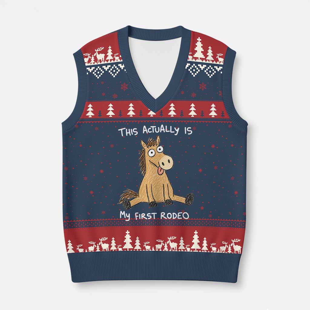 This Actually Is My First Rodeo Funny Silly Horse V-Neck Knit Sweater Vest 1st Birthday Meme