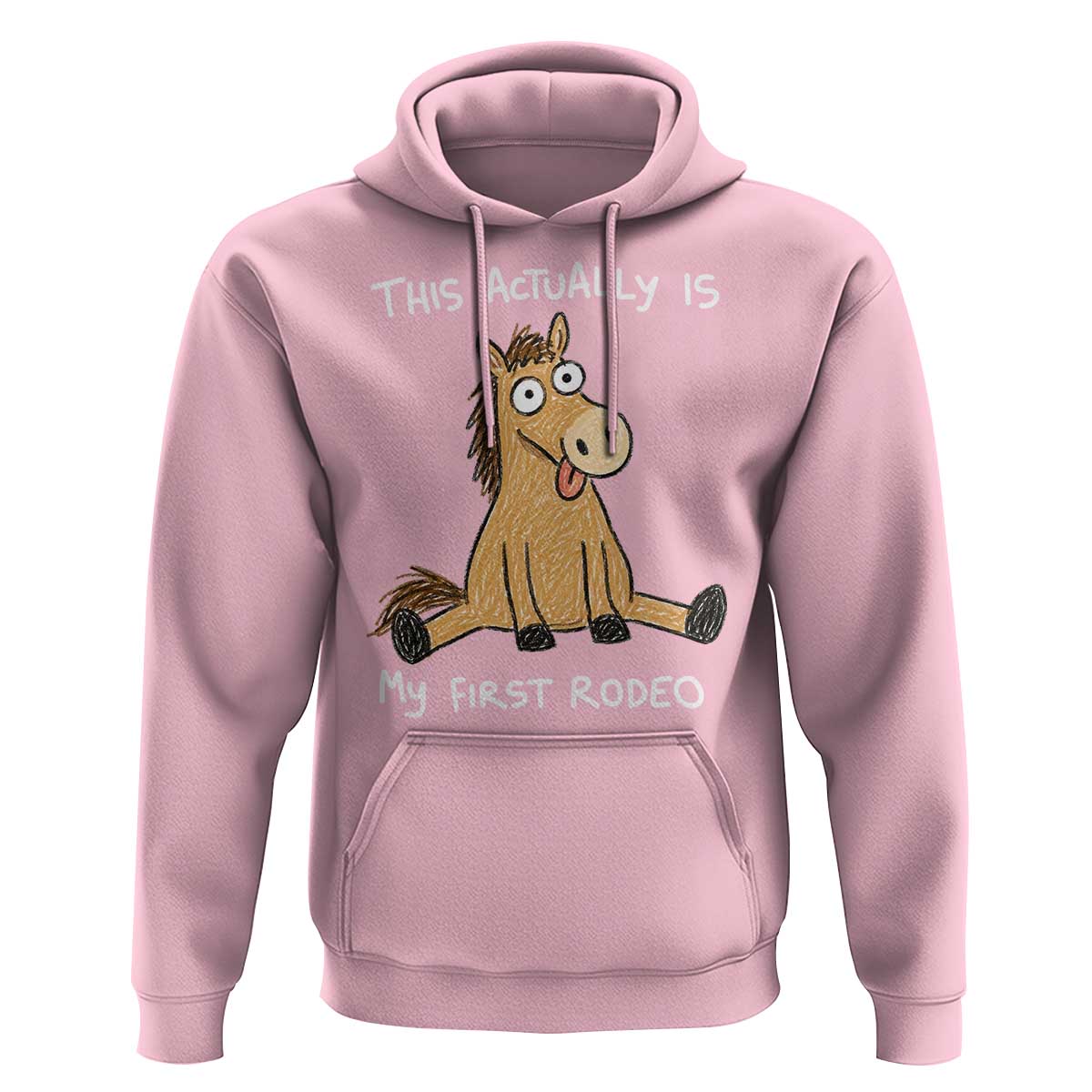 This Actually Is My First Rodeo Funny Silly Horse Hoodie 1st Birthday Meme
