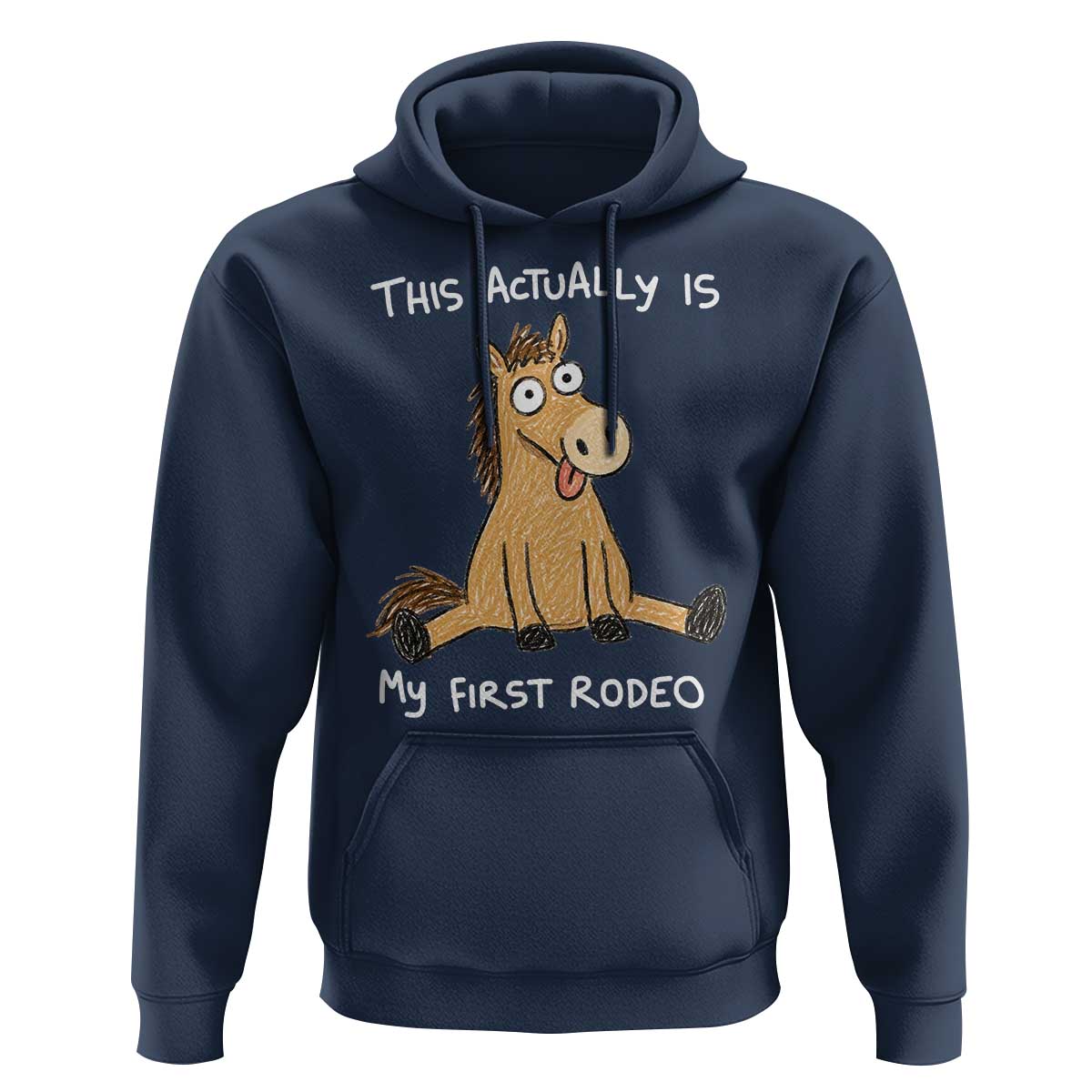 This Actually Is My First Rodeo Funny Silly Horse Hoodie 1st Birthday Meme