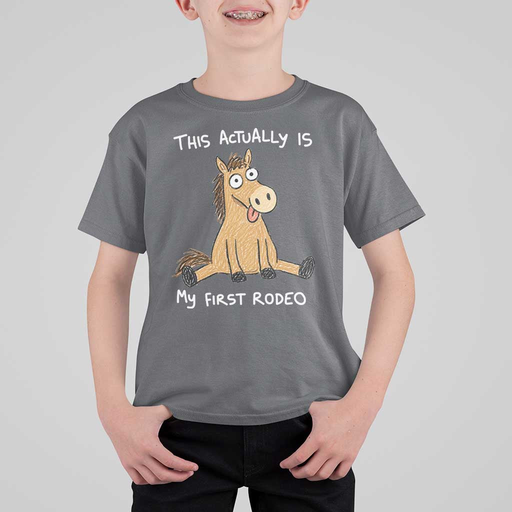 This Actually Is My First Rodeo Funny Silly Horse T Shirt For Kid 1st Birthday Meme