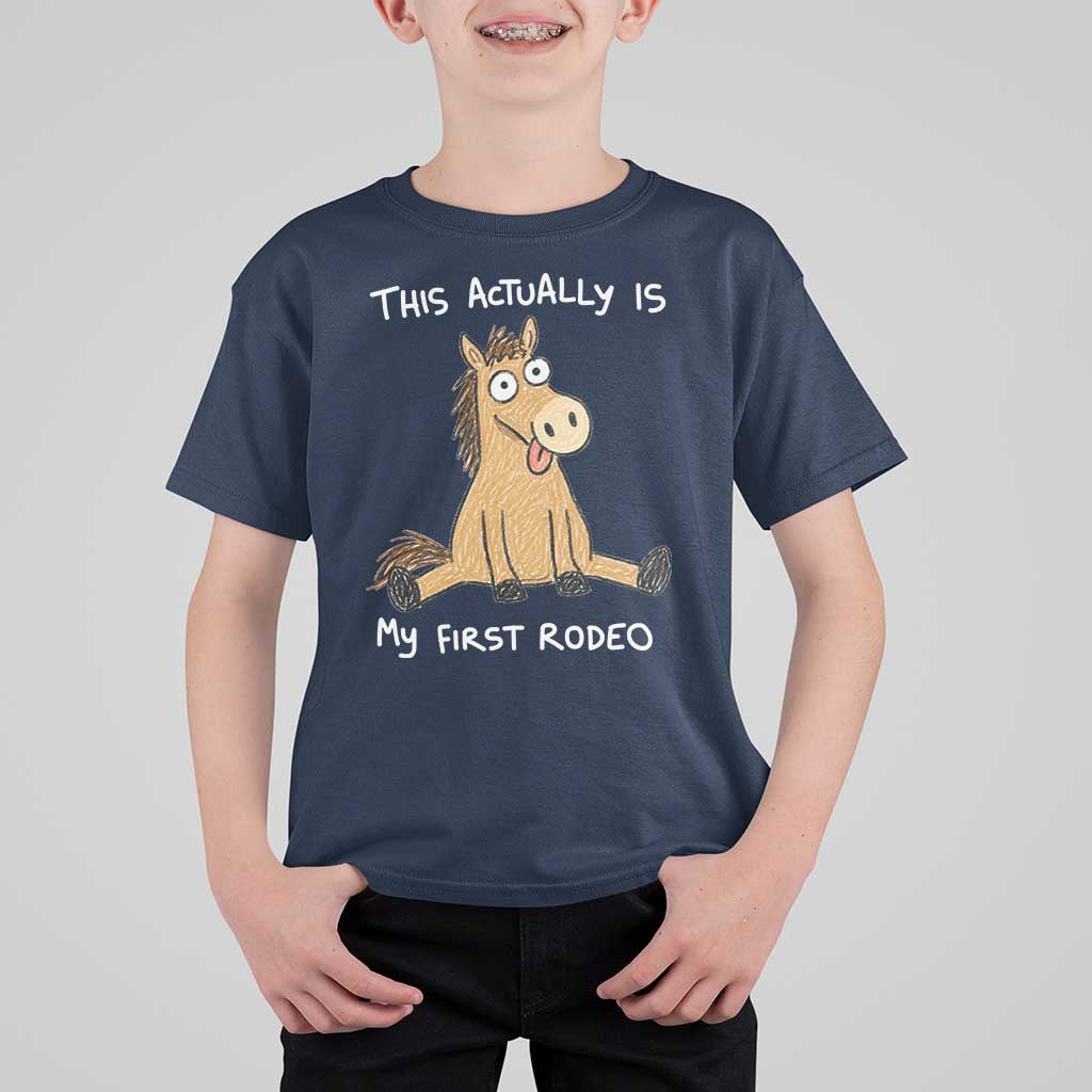 This Actually Is My First Rodeo Funny Silly Horse T Shirt For Kid 1st Birthday Meme