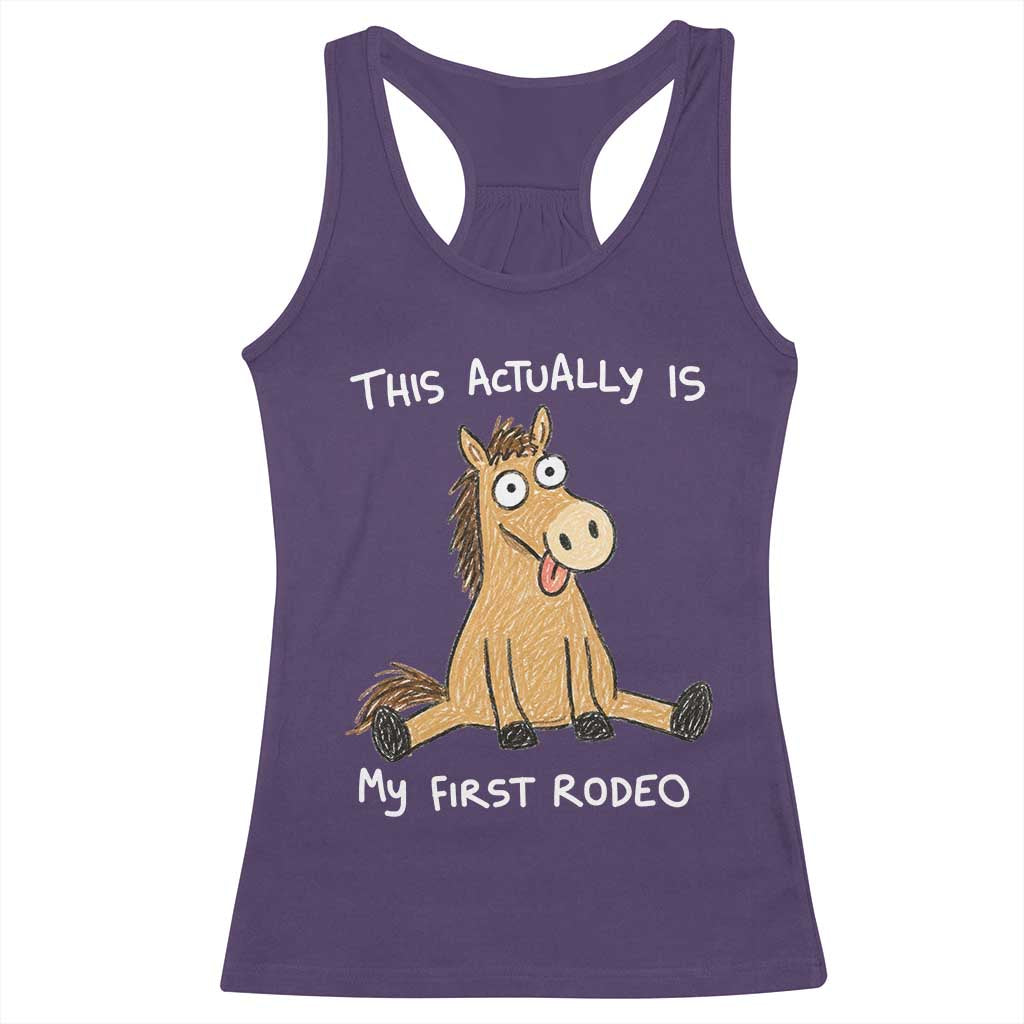 This Actually Is My First Rodeo Funny Silly Horse Racerback Tank Top 1st Birthday Meme