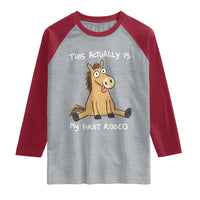 This Actually Is My First Rodeo Funny Silly Horse Raglan Shirt 1st Birthday Meme